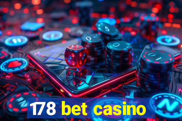 178 bet casino